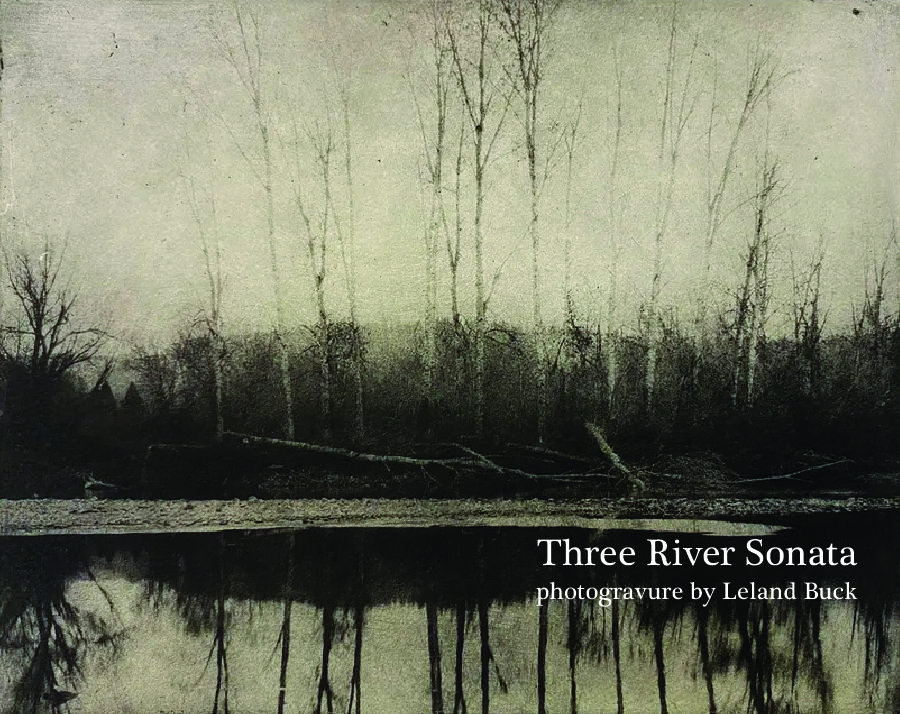 Three River Sonata: Photogravures of the Clark Fork Watershed